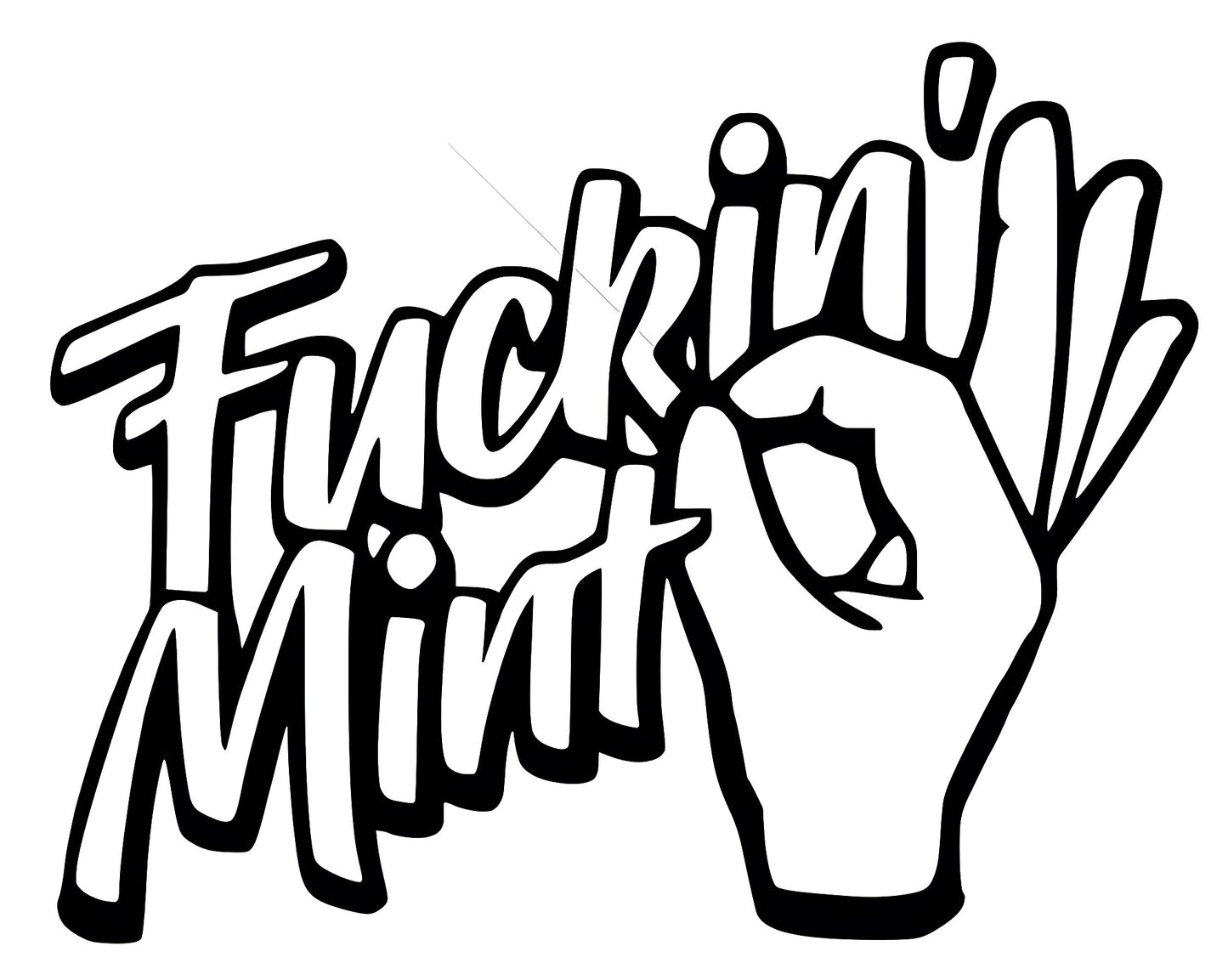Fuckin’ mint
