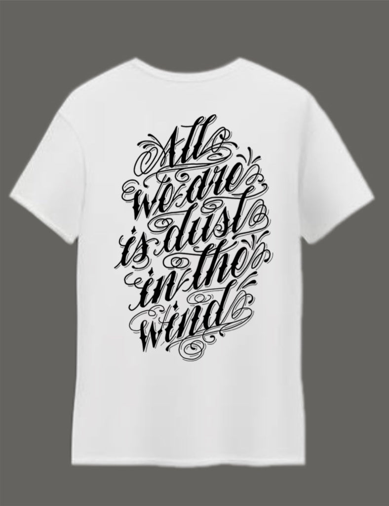 All we are is dust in the wind