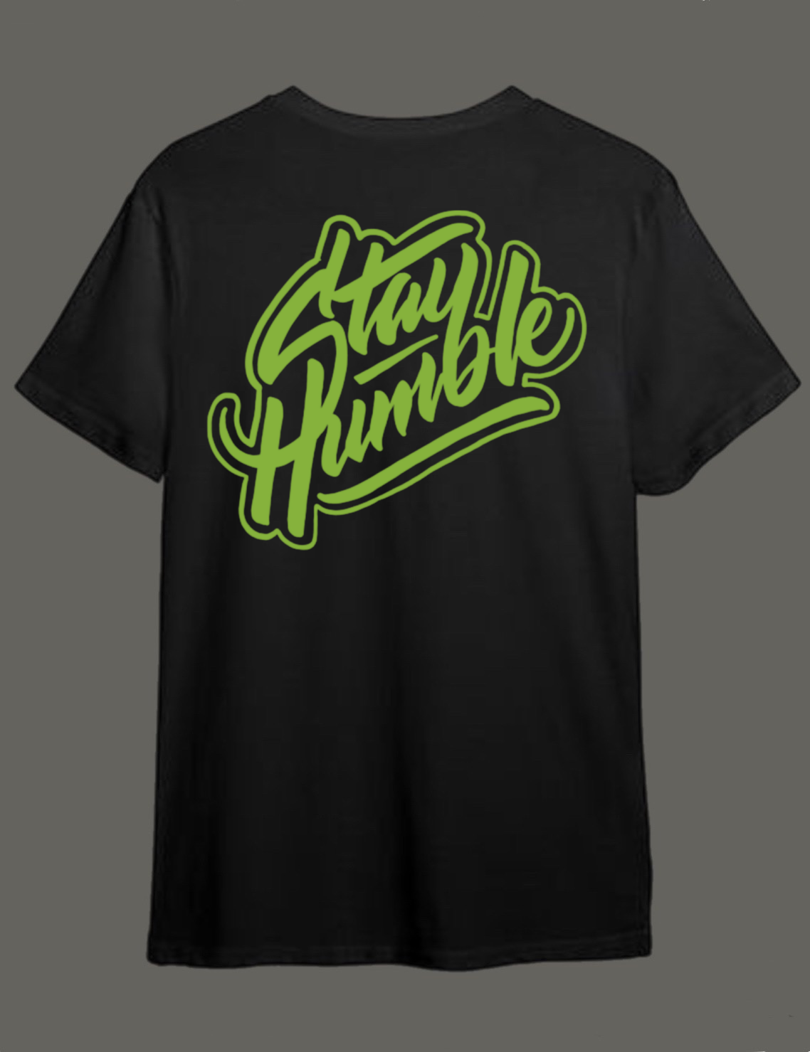 Stay humble