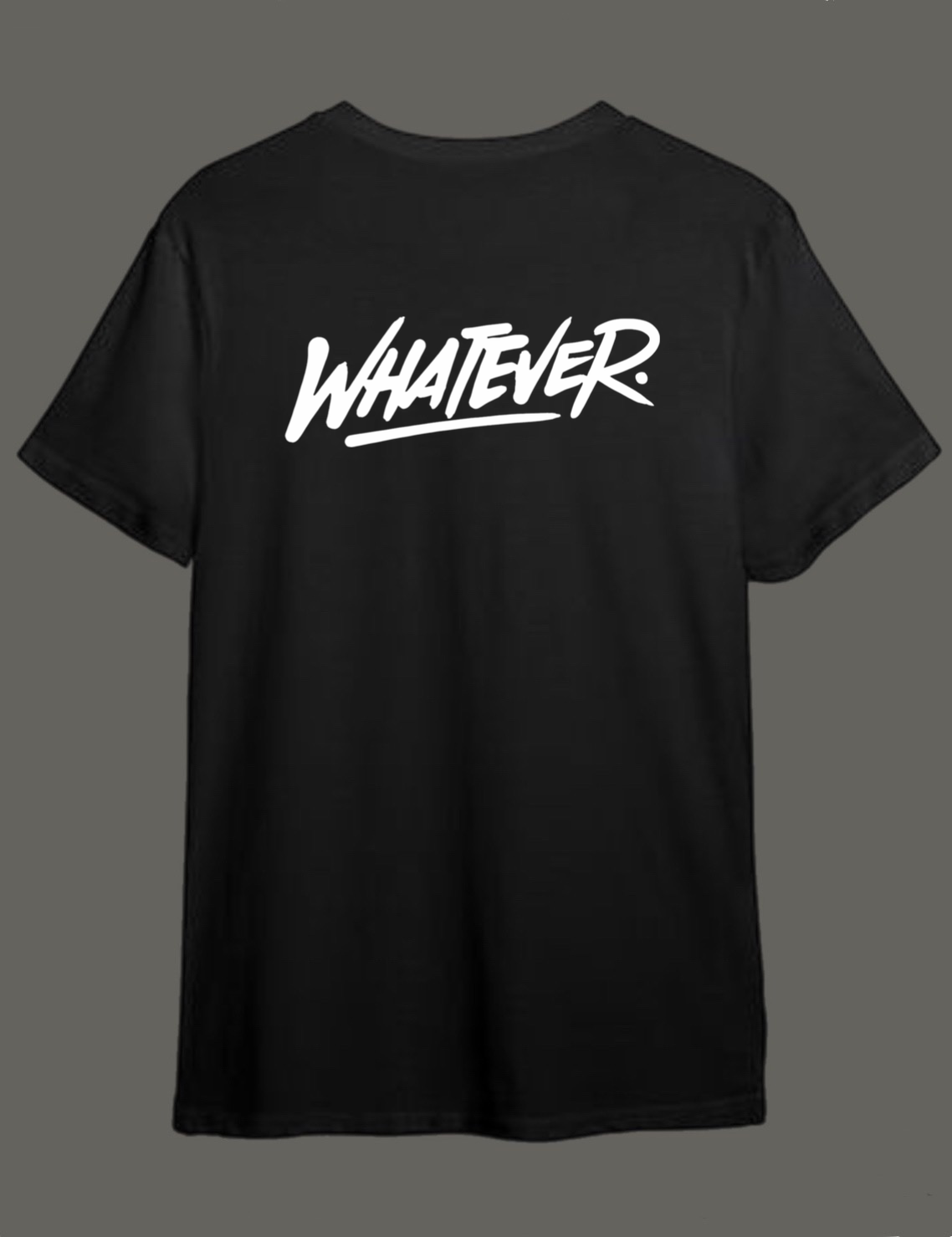 Whatever