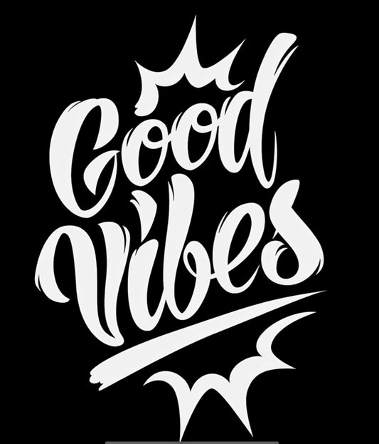 Good vibes