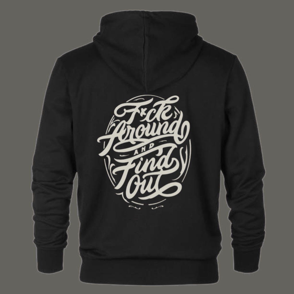 Fxck around and find out hoodie (womens)